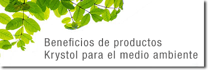 Beneficios de productos Krystol para el medio ambiente